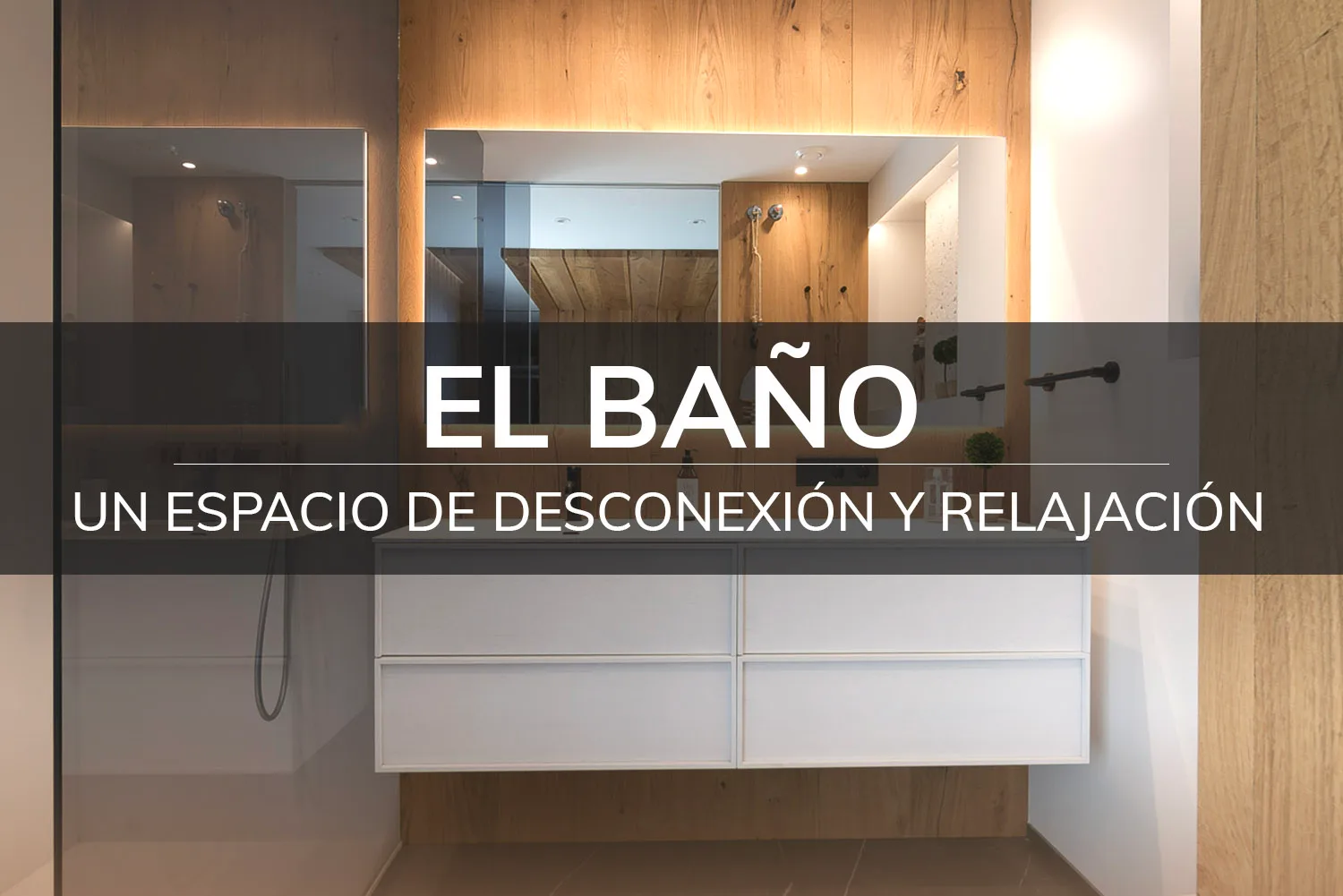 BAÑO RELAJACION
