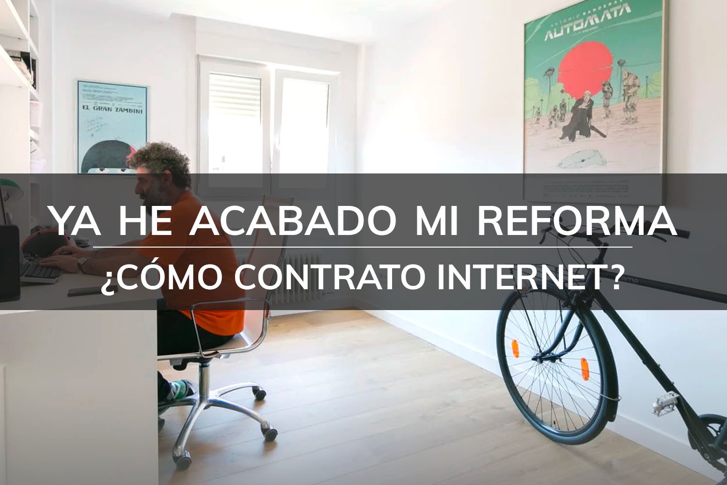 contratar internet despues de la reforma